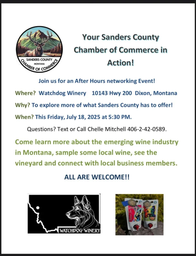 Joins us at our Sanders County Chamber of Commerce event this Friday at 5:30!
#watchdogwinery #watchdogwinerymt #montanavineyards
.
.
.
Want to purchase wine from us? Check out online ordering on our website
www.watchdogwinery.com. We can ship or you can pick it up directly from the winery.

Want to stay with us? Check us out on Harvest Hosts: www.harvesthosts.com.

Tasting by appointment, call or email to schedule.

Questions? Contact us at winerydog@watchdogwinery.com or call us at 406-404-6828.